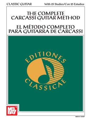 The Complete Carcassi Guitar Method - Mel Bay