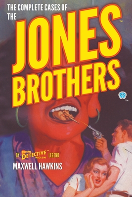 The Complete Cases of the Jones Brothers - Hawkins, Maxwell