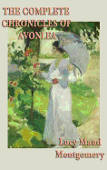 The Complete Chronicles of Avonlea