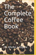 The Complete Coffee Book