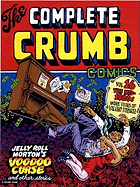 The Complete Crumb Comics: The Mid-1980s: More Years of Valiant Struggle
