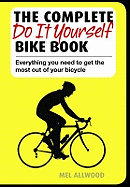 The Complete Do it Yourself Bike Book - Allwood, Mel