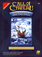 The Complete Dreamlands - Williams, Chris, and Petersen, Sandy, and Campbell, Kerie, and Hutchinson, Susan, and Frances, Phil, and Clegg, Scott, and...