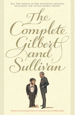 The Complete Gilbert & Sullivan - Sullivan, Arthur, Sir