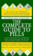 The Complete Guide to Pills, Revised