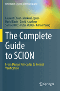 The Complete Guide to SCION: From Design Principles to Formal Verification