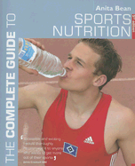The Complete Guide to Sports Nutrition - Bean, Anita