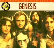 The Complete Guide to the Music of "Genesis" - Welch, Chris