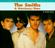 The Complete Guide to the Music of Morrissey and the "Smiths"