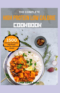 The Complete High Protein Low Calorie Cookbook