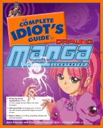 The Complete Idiot's Guide to Drawing Manga Illustrated