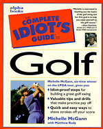 The Complete Idiot's Guide to Golf