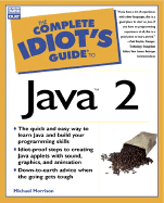 The Complete Idiot's Guide to Java 2: 3