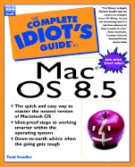 The Complete Idiot's Guide to Macintosh OS 8.5