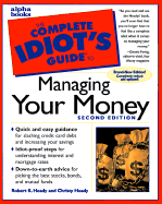 The Complete Idiot's Guide to Managing Your Money - Heady, Robert K, and Heady, Christy, and Fertig, Dennis (Foreword by)