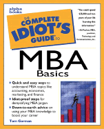 The Complete Idiot's Guide to MBA Basics - Gorman, Tom, and Paulson, Ed (Foreword by)