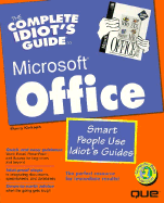 The Complete Idiot's Guide to Microsoft Office - Kinkoph, Sherry Willard