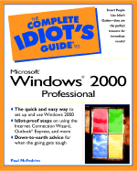 The Complete Idiot's Guide to Microsoft Windows 2000 Professional