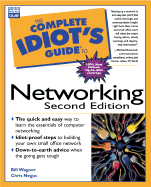 The Complete Idiot's Guide to Networking - Wagner, Bill, and Negus, Christopher