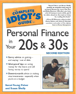 The Complete Idiot's Guide to Personal Finance in Your 20s and 30s