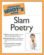 The Complete Idiot's Guide to Slam Poetry - Smith, Marc Kelly, and Kraynak, Joe