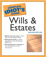 The Complete Idiot's Guide to Wills and Estates