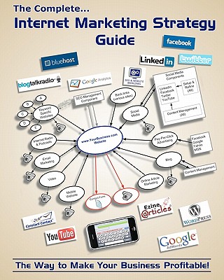 The Complete Internet Marketing Strategy Guide - McDonough, Ed