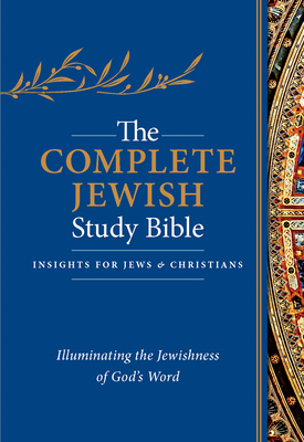 The Complete Jewish Study Bible, Flexisoft (Imitation Leather, Blue): Illuminating the Jewishness of God's Word - Rubin, Rabbi Barry, and Stern, David H (Translated by)