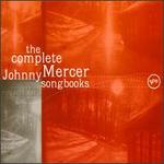 The Complete Johnny Mercer Songbook