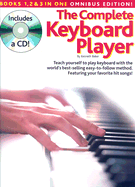 The Complete Keyboard Player: Omnibus Edition: Omnibus Edition