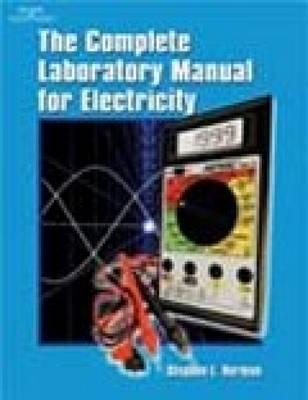 The Complete Lab Manual for Electricity - Herman, Stephen L
