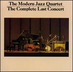 The Complete Last Concert - The Modern Jazz Quartet