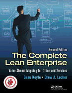The Complete Lean Enterprise: Value Stream Mapping for Office and Services, Second Edition