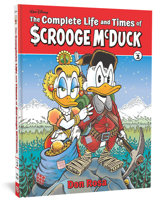 The Complete Life and Times of Scrooge McDuck Vol. 2 - Rosa, Don