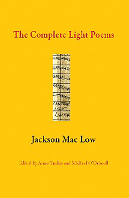 The Complete Light Poems - Mac Low, Jackson