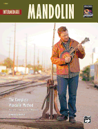 The Complete Mandolin Method -- Intermediate Mandolin: Book & CD