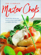 The Complete Master Chefs