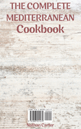 The Complete Mediterranean Cookbook: The Ultimate Cookbook to Follow a Healthy and Long Living Lifestyle