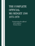The Complete Official MG Midget 1500 1975-1979
