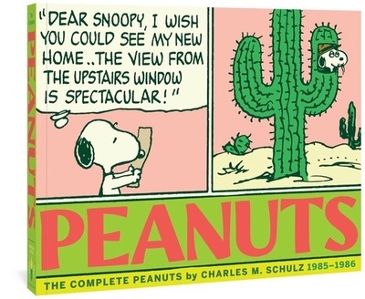 The Complete Peanuts 1985-1986: Vol. 18 Paperback Edition - Schulz, Charles M, and Oswalt, Patton (Foreword by)