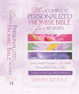 The Complete Personalized Promise Bible for Women: Every Promise in the Bible Written Just for You