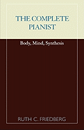 The Complete Pianist: Body, Mind, Synthesis