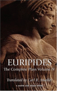 The Complete Plays - Euripides