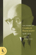 The Complete Poems of Charles Reznikoff: Vol. 1, 1918-1936