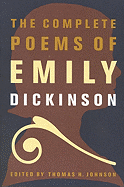 The Complete Poems of Emily Dickinson - Little Brown & Company (Creator)