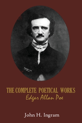 The Complete Poetical Works Edgar Allan Poe: The Complete Tales and Poems of Edgar Allan Poe - Poe, Edgar Allan
