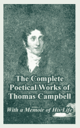 The Complete Poetical Works of Thomas Campbell