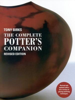The Complete Potter's Companion - Birks, Tony