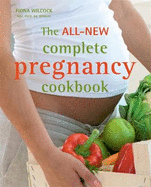 The Complete Pregnancy Cookbook