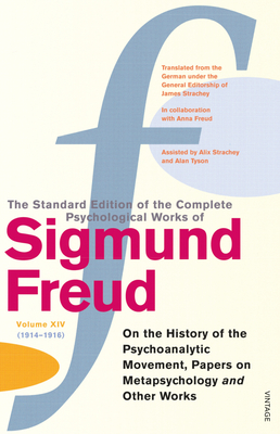 The Complete Psychological Works of Sigmund Freud Vol.14: On the History of the Psycho-Analytic Movement Papers on Metapsychology & Other Works - Freud, Sigmund